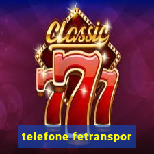 telefone fetranspor